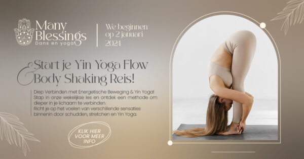 Start je Yin Yoga Flow & Body Shaking Reis!